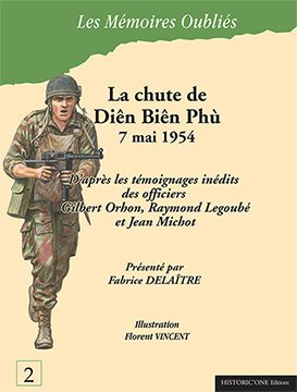 La chute du Diên Biên Phù - Fabrice DELAITRE - MM Park